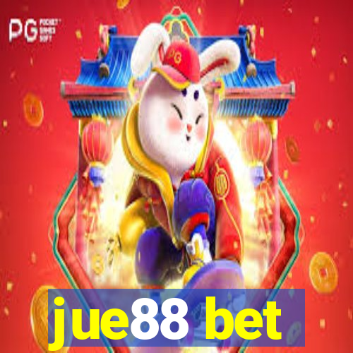 jue88 bet